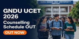 GNDU UCET UG 2026 Counselling Schedule Out from July 3 to 7